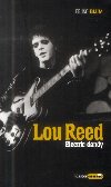 Lou Reed - elektrický dandy - Bruno Blum