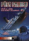Pes palubu - Peil jsem potopen Titaniku, 1912 - Lauren Tarhisov