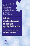 Politika a kadodennost na eskch vysokch kolch - Jana Dvokov; Petr Pabian; Simon Smith