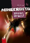 Dobrodrustv Minecraftu 4 - Pozor, draci! - S.D. Stuart