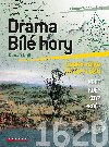 Drama Bl hory - esk vlka, zlomov okamiky - Duan Uhl