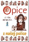 OPICE Z NAEJ POLICE - Krista Bendov; Boena Plochov