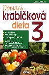 Domácí krabiková dieta 3 - Alena Dolealová