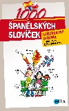 1000 Španělských slovíček - Eliška Jirásková, Diego A. Galvis Poveda