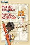 Panenka uplenka a panek Koprek - Lenka Ronovsk; Magda Veverkov Hrnov
