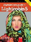 Digitln fotografie v Adobe Photoshop Lightroom 5 - Scott Kelby