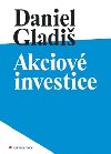 Akciov investice - Daniel Gladi