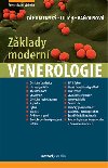 Zklady modern venerologie - Uebnice pro mezioborov postgraduln vzdlvn - Jozef Zhumensk; David Jilich; Daniela Vaousov