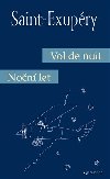 Non let / Vol de nuit - Antoine de Saint-Exupry