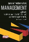 Management - Zklady, modern manaersk pstupy, vkonnost a prosperita - Jaromr Veber