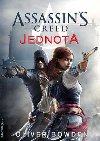 Assassins Creed 7 - Jednota - Oliver Bowden