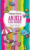 ANJELI Z LOS ANGELES - Marian Keyesov