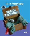Varan z komody - Boris Pralovszk