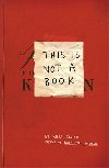 This Is Not A Book (anglicky) - Keri Smith