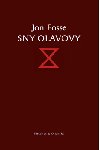 Sny Olavovy - Jon Fosse