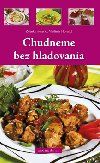 CHUDNEME BEZ HLADOVANIA - Zdenka Horeck; Vladimr Horeck
