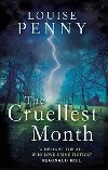 The Cruellest Month (Inspector Gamache 3) - Louise Penny
