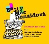 Co život dal a vzal - CD (Čtou: M. Hudečková, T. Medvecká, V. Cibulková) - Betty MacDonaldová