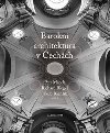 Barokn architektura v echch - Jakub Bachtk, Richard Biegel, Petr Macek