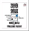 Hork nedle aneb Vynechan povdky - 2 CD - Zdenk Svrk; Zdenk Svrk
