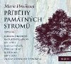 Pbhy pamtnch strom - CD (tou Josef Somr, Bra Hrznov, Ji Lbus a dal...) - Marie Hrukov; Josef Somr; Jan Vlask; Barbora Hrznov