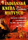 INDINSK KNIHA MRTVCH - Petr Prochzka