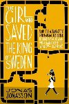 The Girl Who saved the King of Sweden - Jonas Jonasson