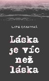Lska je vc ne lska - Lydie Romansk