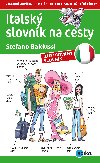 Italský slovník na cesty - ilustrovaný slovník - Stefano Baldussi; Aleš Čuma