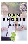 Vezmi si m - Dan Rhodes