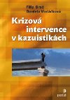 Krizov intervence v kazuistikch - Filip Bro; Daniela Vodkov