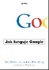 Jak funguje Google - Eric Schmidt; Jonathan Rosenberg