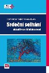 Srden selhn - aktuality pro klinickou praxi - Josef Kautzner; Vojtch Melenovsk