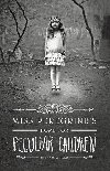 Miss Peregrines Home for Peculiar Children - Ransom Riggs