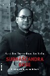 Subhandra Bose - Hledn cest ke svobod Indie - Stanislava Vavroukov; Jan Beka