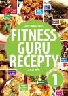 Fitness Guru Recepty 1 - Zdravie chut. - Miroslav Kelij; Dominika Straiftkov