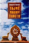 Tajn nauky Tibetu - Eduard Tom