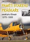Pamti starho prkae - aeroklub a Slovair 1975-1999 - Jan Juraka
