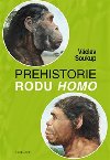 Prehistorie rodu Homo - Vclav Soukup
