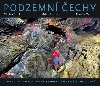 Podzemn echy - Dvanct knih o tom, jak esk hornictv utvelo osud zem - Vclav Clek; Milan Korba; Martin Majer