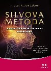 Silvova metoda ovldn mysli pro zskn pomoci z druh strany - Jos Silva; Robert B. Stone