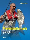 Profesionln rady pro rybe - Florian Lufer