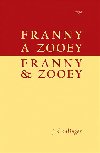 Franny a Zooey - Franny and Zooey - Jerome David Salinger