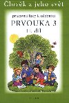 Pracovní listy k učebnici Prvouka 3 II. díl - Lenka Bradáčová; Hana Staudková