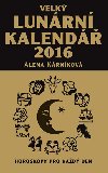 Velk lunrn kalend 2016 aneb Horoskopy pro kad den - Alena Krnkov