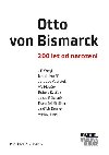 Otto von Bismarck - Jaroslav Vostatek; Martin Kov; Ji Weigl