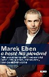 Marek Eben a host Na plovrn - Marek Eben