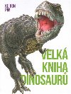 Velk kniha Dinousar - Keiron Pim