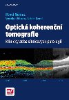 Optick koherenn tomografie - Klinick atlas stnicovch patologi - Pavel Nmec; Veronika Lfflerov; Bohdan Kousal