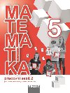 Matematika se Čtyřlístkem 5/2 pro ZŠ - Pracovní sešit - Šárka Pěchoučková; Alena Rakoušová; Martina Kašparová